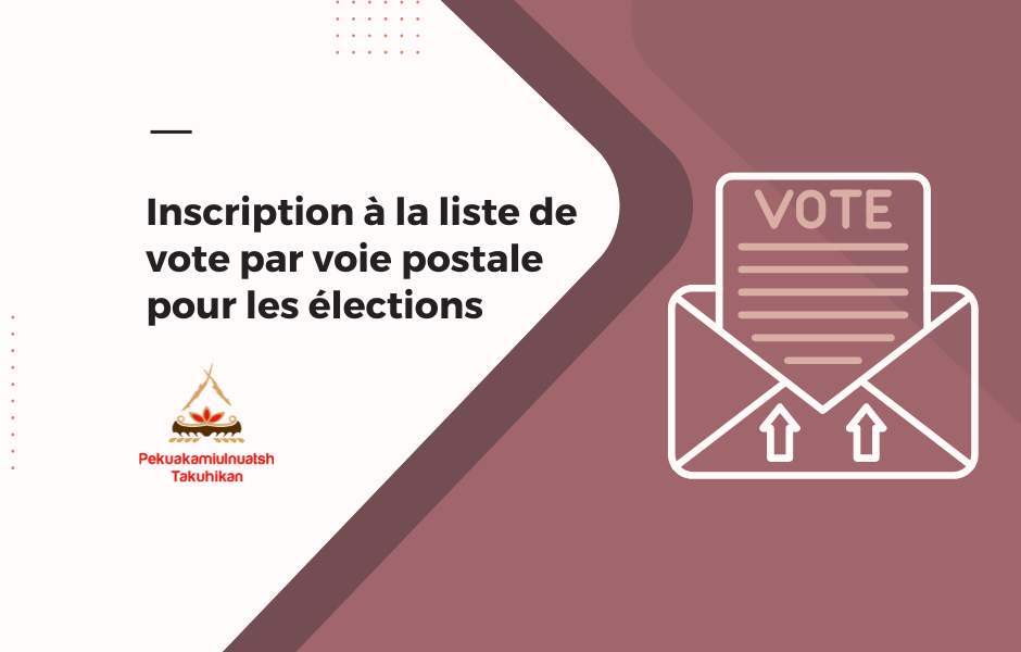 Inscription à la liste de vote par voie postale pour les élections