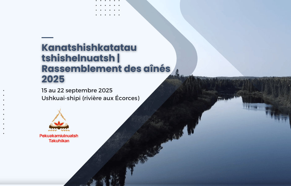 Kanatshishkatatau tshishelnuatsh | Rassemblement des aînés 2025