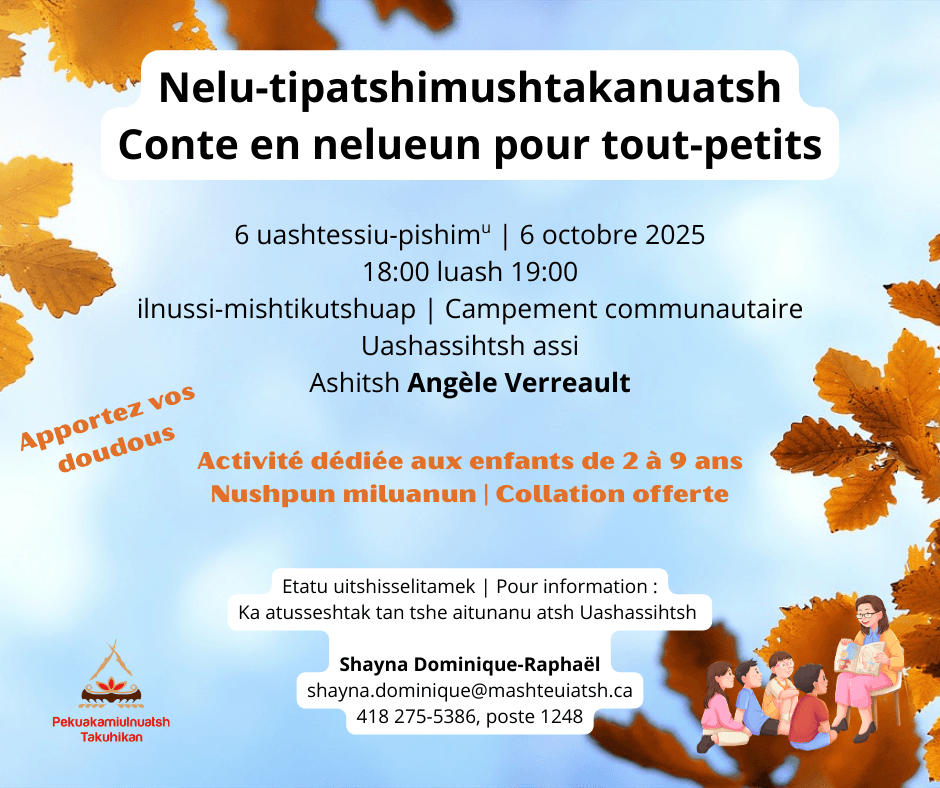 Nelu-tipatshimushtakanuatsh | Conte en nelueun pour tout-petits