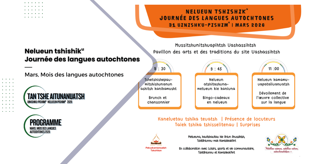 Nelueun tshishiku | Journée des langues autochtones