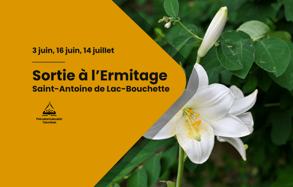 Sortie à l’Ermitage Saint-Antoine de Lac-Bouchette