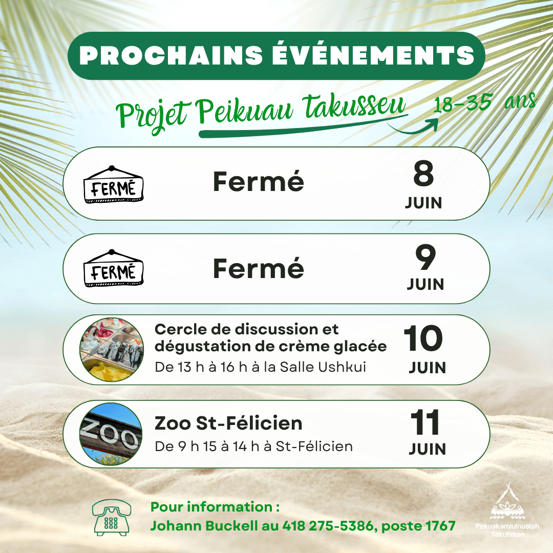 Projet Peikuau takusseu – 8 au 11 juin