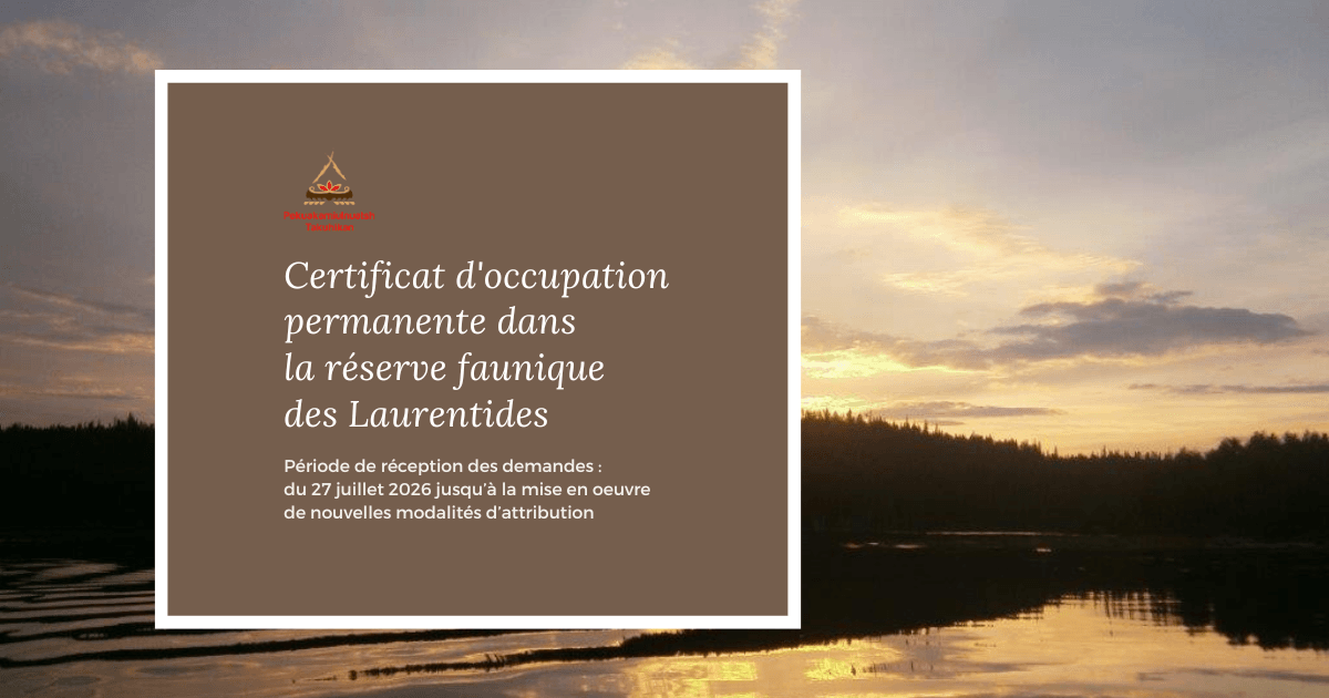 Certificat d’occupation permanente dans la réserve faunique des Laurentides