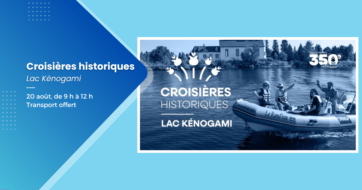Croisière historique sur le lac Kénogami