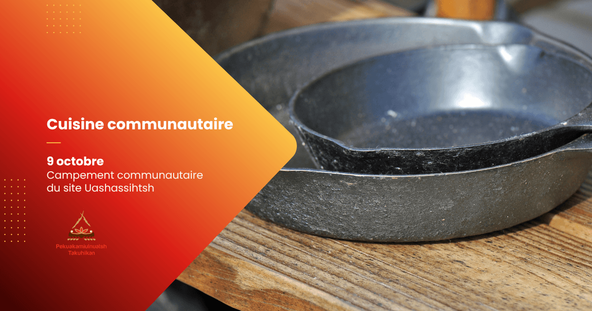 Mamu piminuanun | Cuisine communautaire